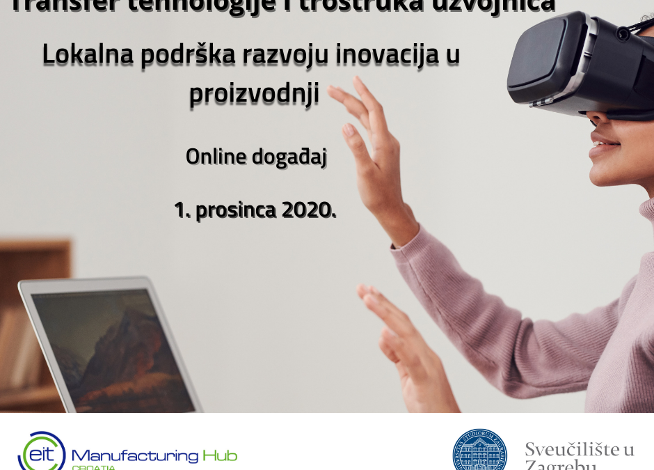 Transfer tehnologija i trostruka uzvojnica – lokalna podrška razvoju inovacija u proizvodnji